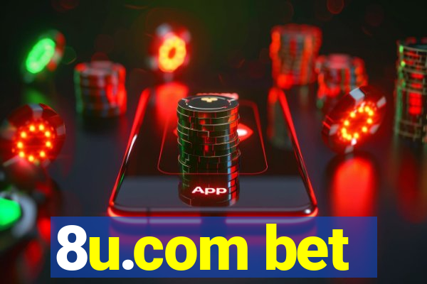 8u.com bet