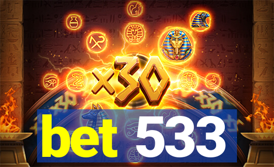 bet 533