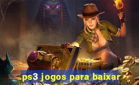 ps3 jogos para baixar