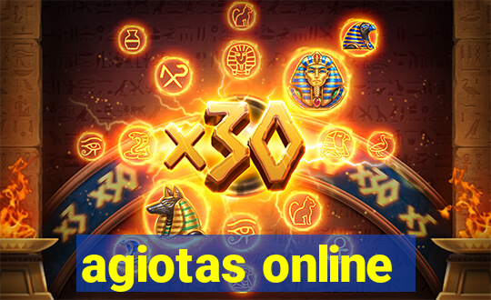 agiotas online