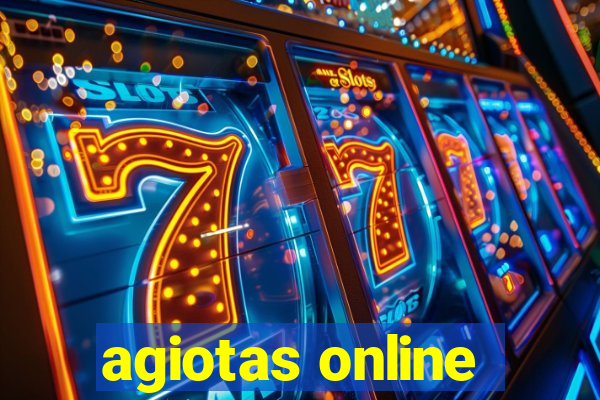 agiotas online