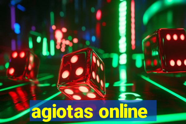 agiotas online