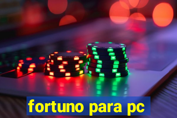 fortuno para pc