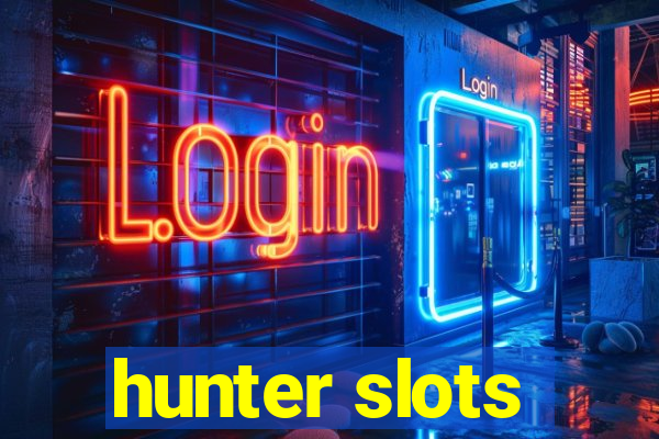 hunter slots