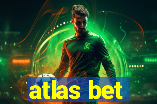 atlas bet