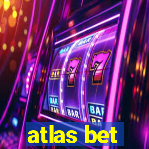 atlas bet