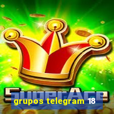 grupos telegram 18