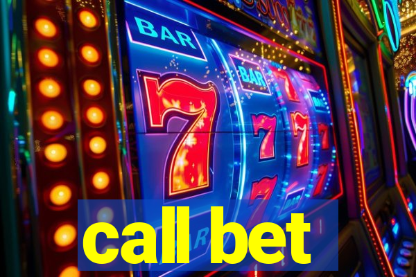 call bet