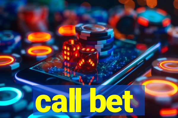 call bet