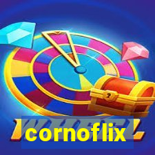 cornoflix