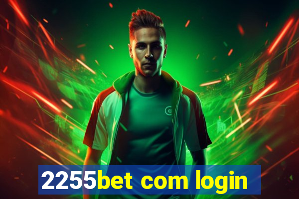 2255bet com login