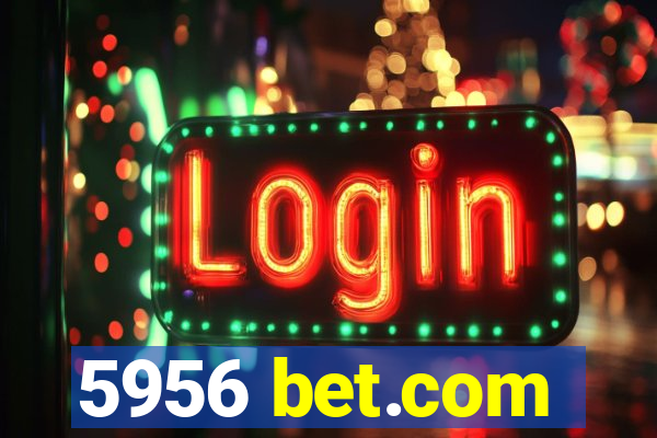 5956 bet.com