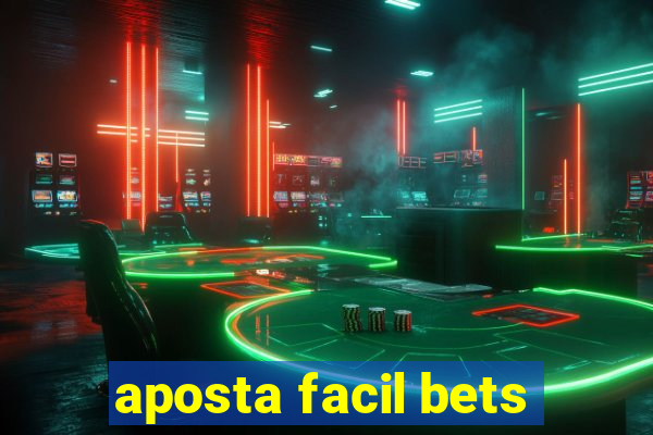 aposta facil bets