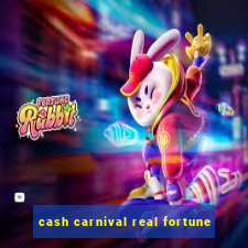 cash carnival real fortune