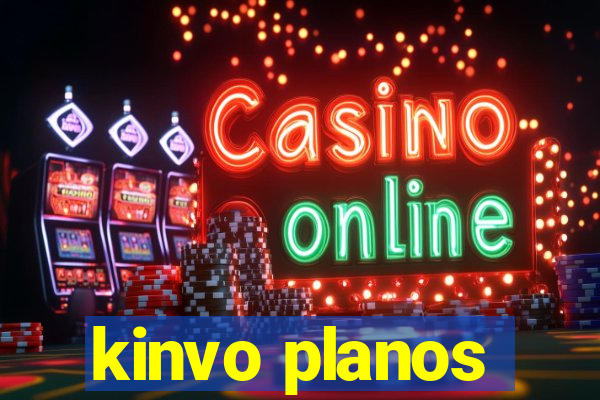 kinvo planos