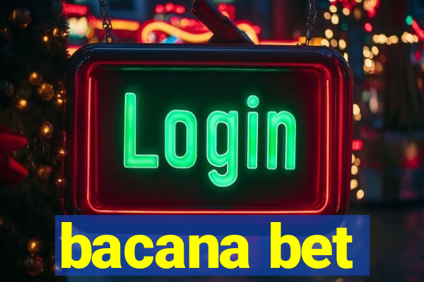 bacana bet