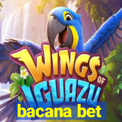 bacana bet