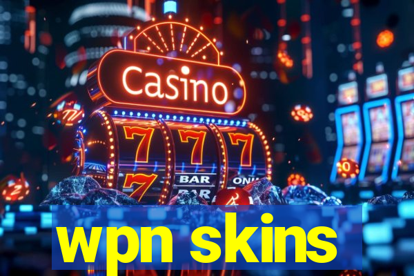 wpn skins