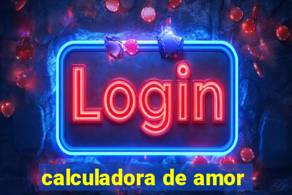 calculadora de amor