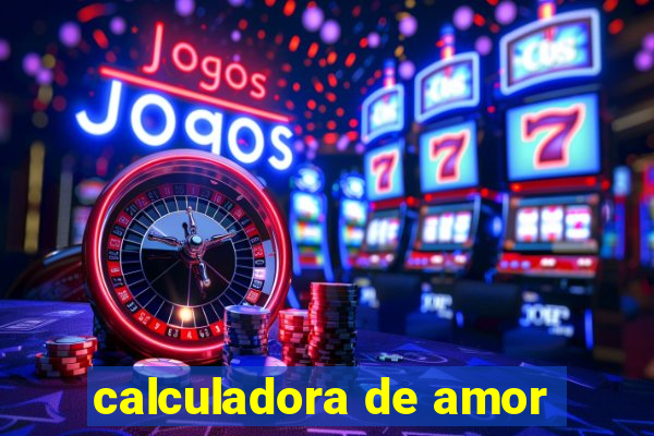 calculadora de amor