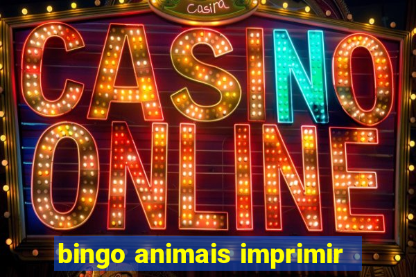 bingo animais imprimir