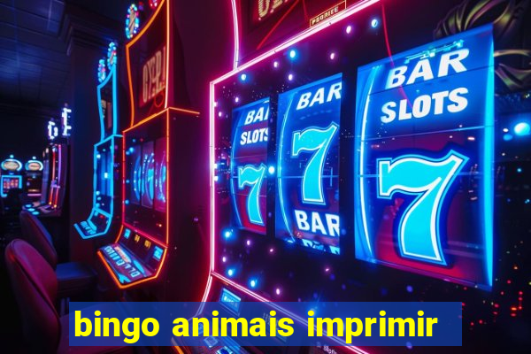 bingo animais imprimir