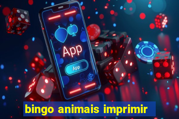 bingo animais imprimir