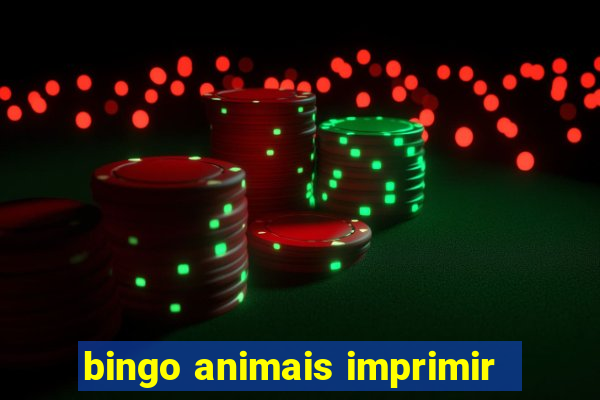 bingo animais imprimir