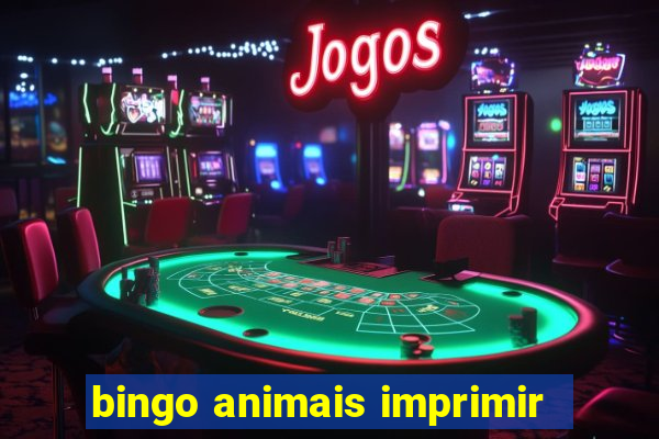 bingo animais imprimir