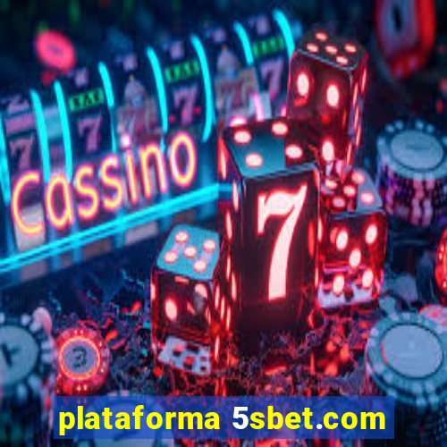 plataforma 5sbet.com