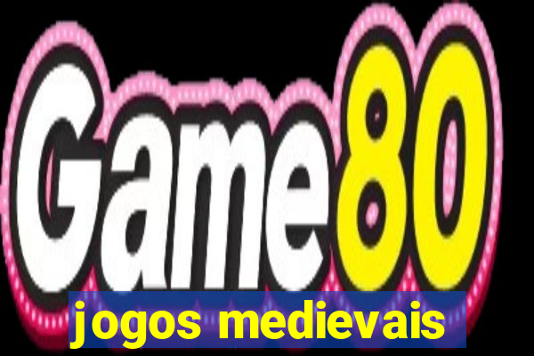 jogos medievais