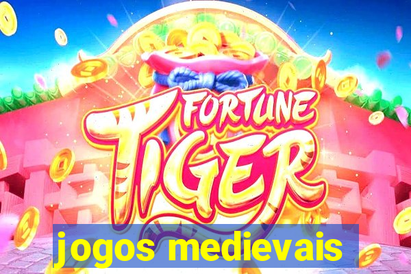 jogos medievais