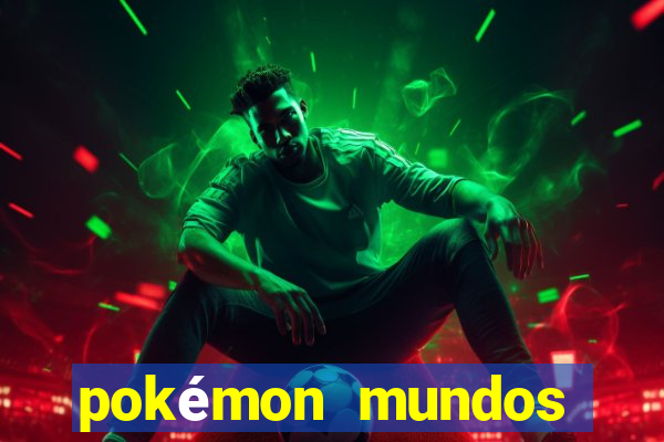 pokémon mundos elementais download apk