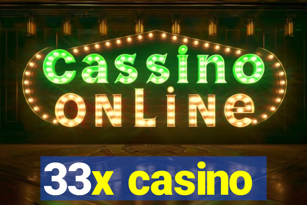 33x casino