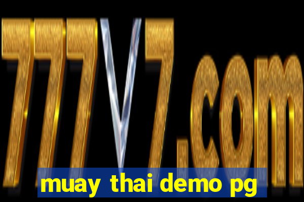 muay thai demo pg