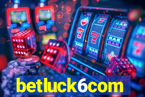 betluck6com