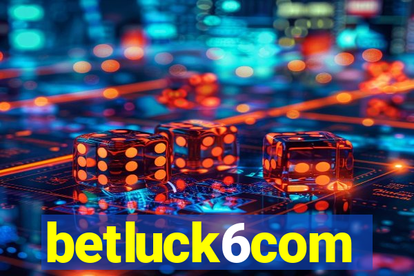 betluck6com