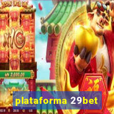 plataforma 29bet