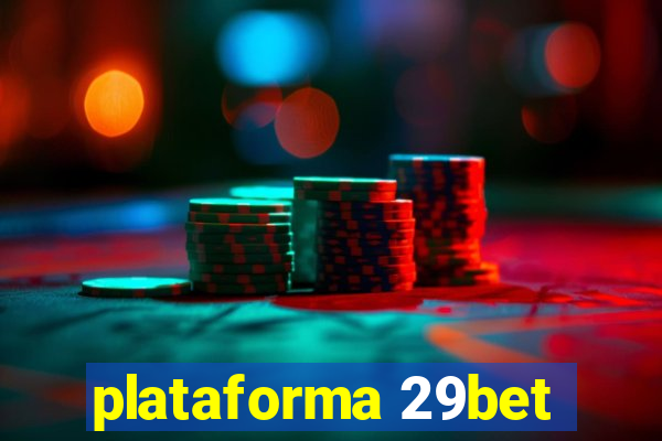 plataforma 29bet