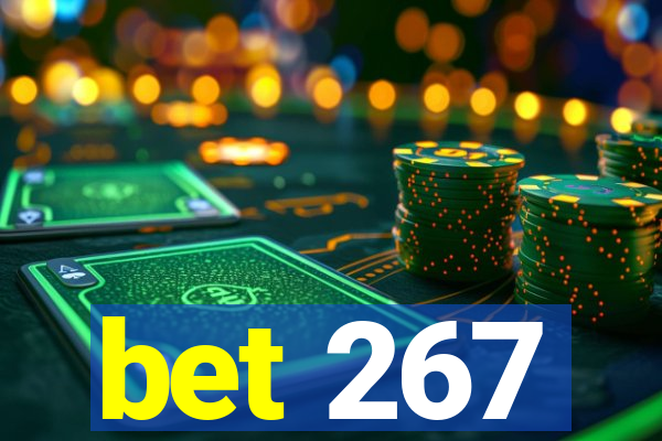 bet 267