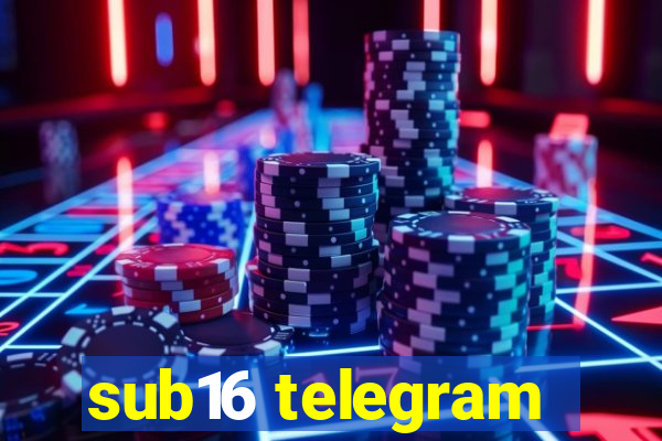 sub16 telegram