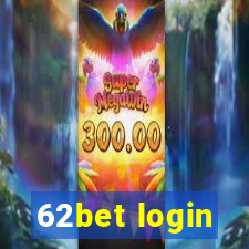 62bet login