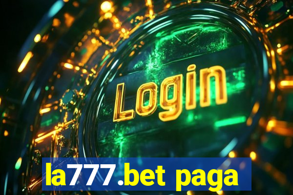 la777.bet paga