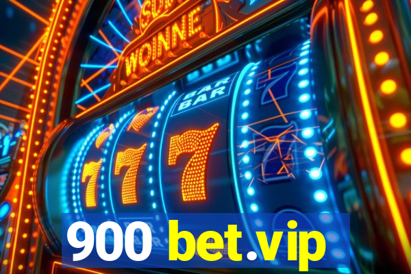 900 bet.vip