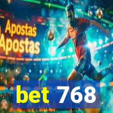 bet 768