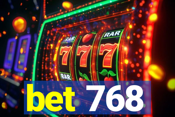 bet 768