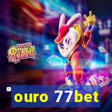 ouro 77bet