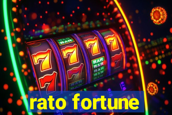 rato fortune