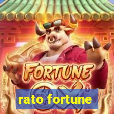 rato fortune