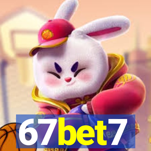 67bet7